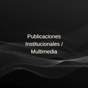 18.01 - Publicaciones Institucionales / Multimedia