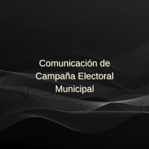 22.03 - Comunicación de Campaña Electoral Municipal